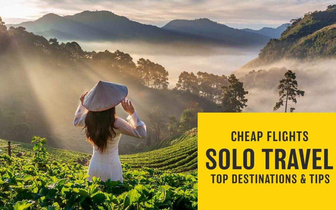 The Top 10 Best Travel Destinations for Solo Travelers